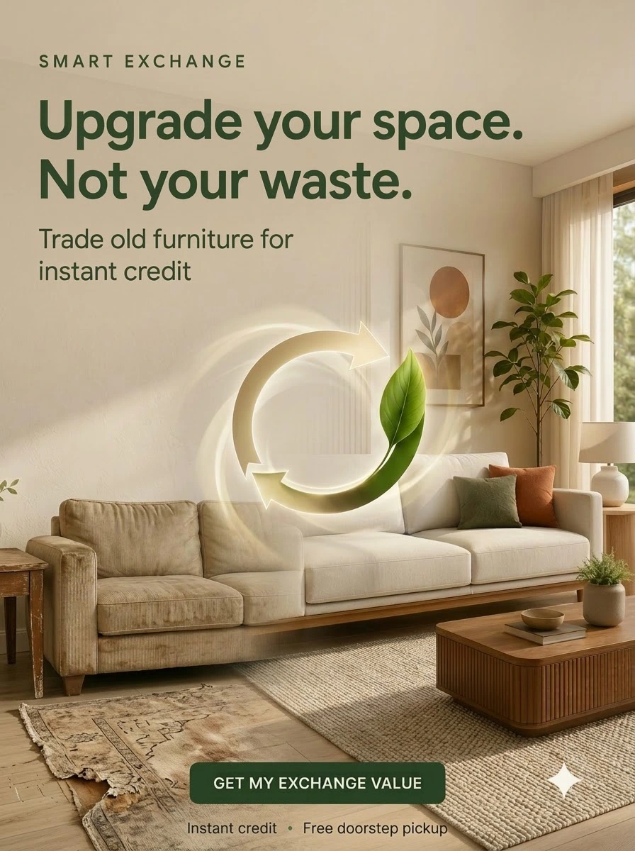 Get your estimated furniture exchange value instantly